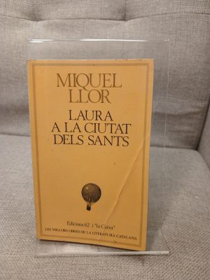 Laura a la ciutat dels sants