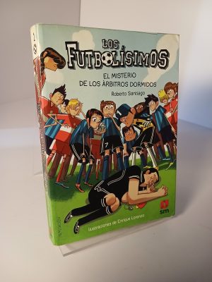 Los Futbolísimos. El misterio de los árbitros dormidos