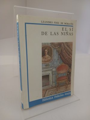Portada de El Sí de las Niñas (Biblioteca Didactica Anaya) (Spanish Edition)