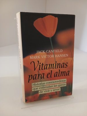 Portada de Vitaminas para el alma historias conmovedoras que estimulan las ganas de vivir y amar