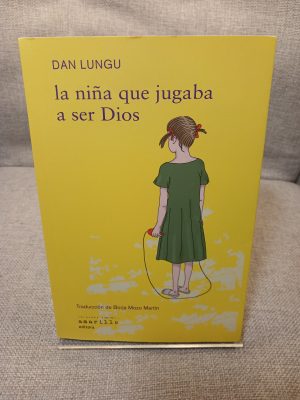 La niña que jugaba a ser Dios