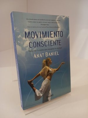 Portada de Movimiento Consciente Despertar la Mente para Recuperar la Vitalidad