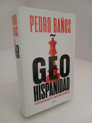 Portada de Geohispanidad: la potencia hispana en el nuevo orden geopolítico