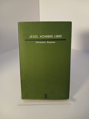 Jesús, hombre libre esbozo de una cristología