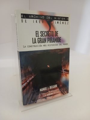 Portada de El secreto de la Gran Pirámide: La construcción más misteriosa del mundo
