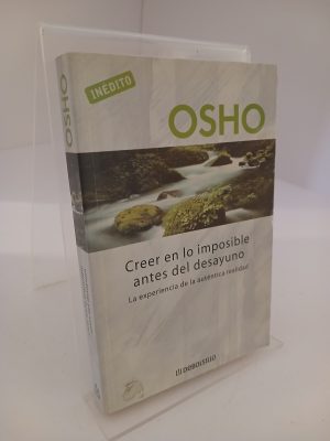Portada de Creer en lo imposible antes del desayuno La experiencia de la auténtica realidad