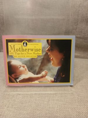 Motherwise 101 Tips for a New Mother