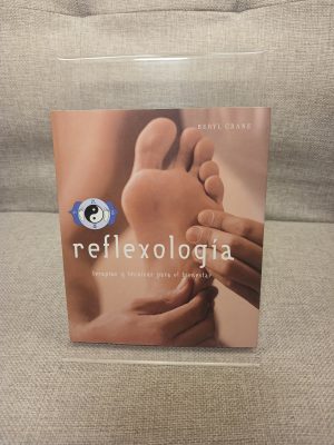 Reflexología terapias y técnicas para el bienestar