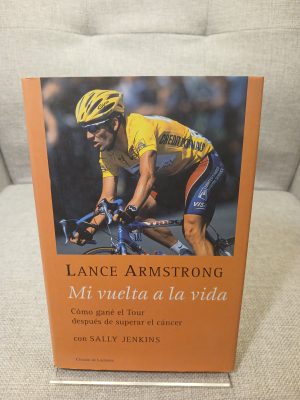 Mi vuelta a la vida cómo gané el Tour después de superar el cáncer