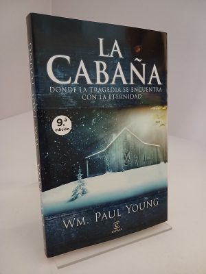 Portada de La cabaña: Donde la tragedia se encuentra con la eternidad