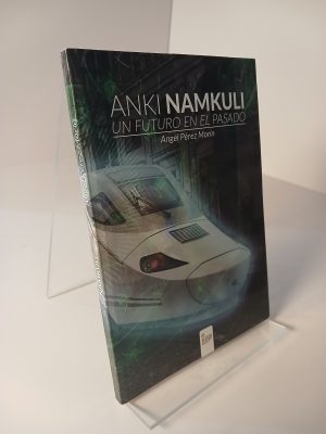 Anki Namkuli un futuro en el pasado