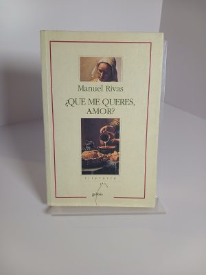 ¿Qué me quieres, amor?
