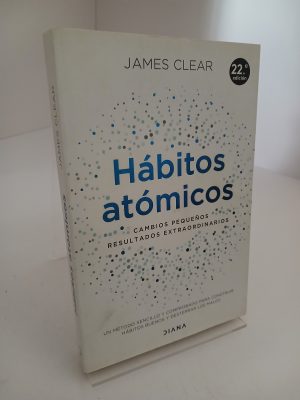 Portada de Hábitos atómicos: cambios pequeños, resultados extraordinarios