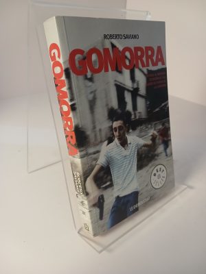 Gomorra Un viaje al imperio económico y al sueño de poder de la Camorra