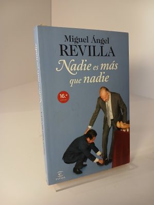 Nadie es más que nadie