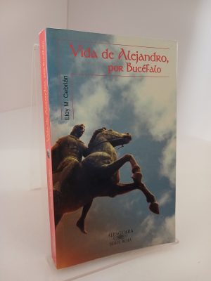 Vida de Alejandro, por Bucéfalo
