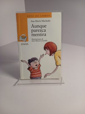 Aunque parezca mentira