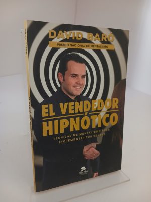 Portada de El vendedor hipnótico: técnicas de mentalismo para incrementar tus ventas
