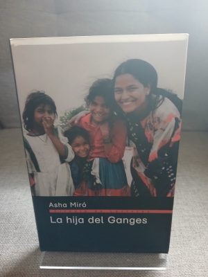 La hija del Ganges la historia de una adopción