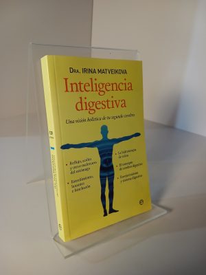 Inteligencia digestiva: Una visión holística de tu segundo cerebro