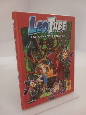 LeoTube 2. LeoTube y el Juego de la Calamidad