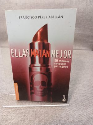 Ellas matan mejor: 50 crímenes cometidos por mujeres