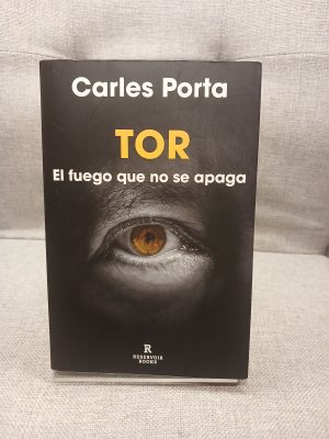 Tor el fuego que no se apaga