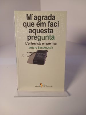 M'agrada que em faci aquesta pregunta. L'entrevista en premsa