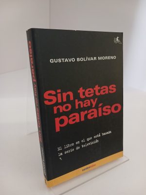 Sin tetas no hay paraíso