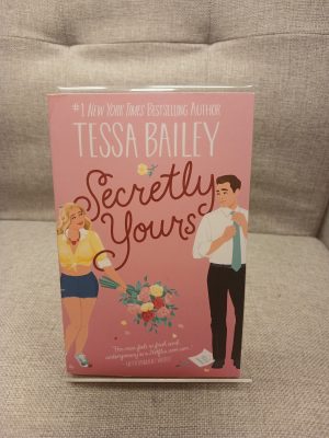 Secretly Yours A Novel