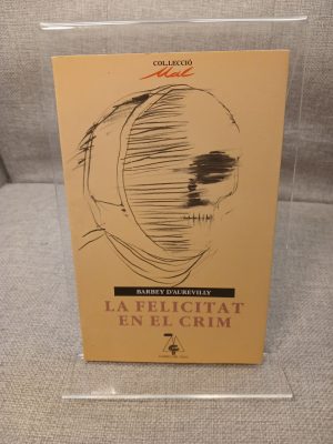 La Felicitat en el crim