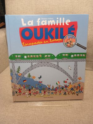 La famille Oukilé : escapades en Europe
