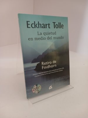 Portada de La quietud en medio del mundo retiro de Findhorn