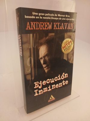 Portada de Ejecución inminente: (ensayo de una ejecución)