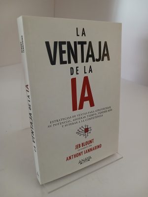 Portada de La ventaja de la IA: estrategias de ventas para aprovechar su potencial, ahorrar tiempo, vender más y aplastar a la competencia