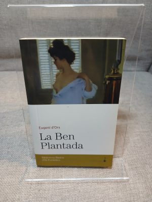 La Ben plantada