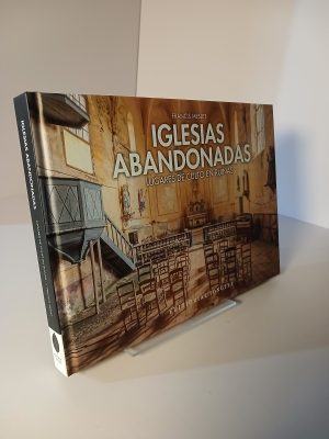 Iglesias abandonadas Lugares de culto en ruina