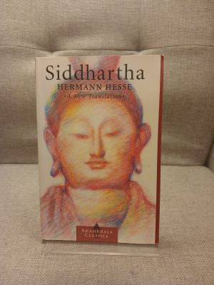 Siddhartha: A New Translation