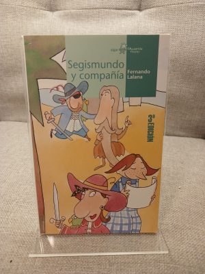 Segismundo y compañía