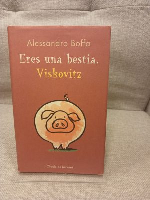 Eres una bestia, Viskovitz