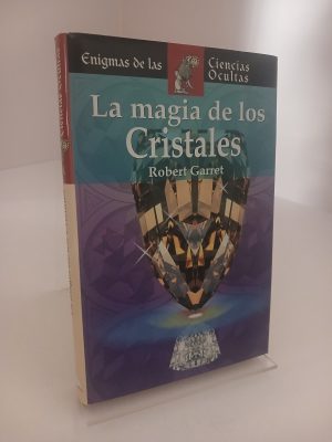 La magia de los cristales