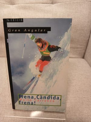 Frena, Càndida, frena!