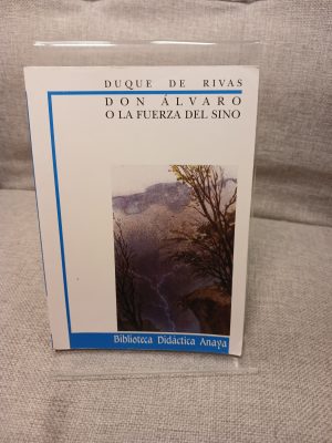 Don Alvaro o la fuerza del sino
