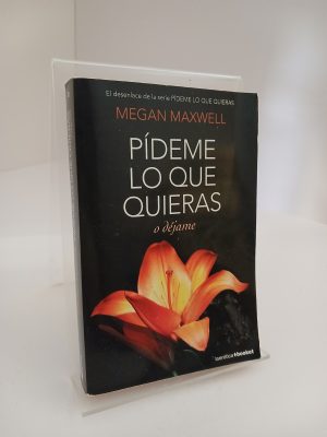 Portada de Pideme lo que quieras o déjame: SERIE PIDEME LO QUE QUIERAS 3