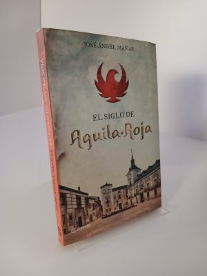El siglo de Águila Roja