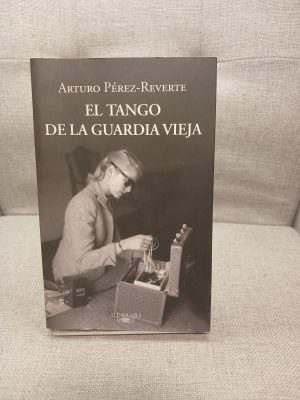 El tango de la guardia vieja