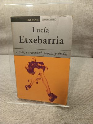 Amor, curiosidad, prozac y dudas