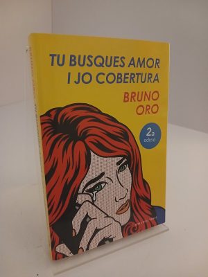 Tu busques amor i jo cobertura