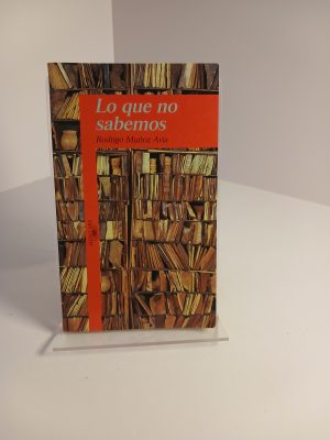 Lo Que No Sabemos