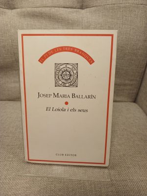 El Loiola i els seus